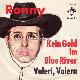 Afbeelding bij: Ronny - Ronny-Kein gold im Blue River / Valeri Valera